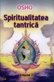 Spiritualitatea tantrica, vol 2